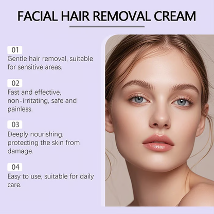 Gentle and Painless Facial Hair Removal Cream