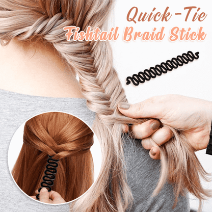 Quick Tie Fishtail Braid Stick
